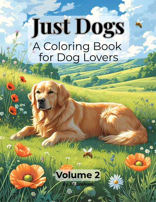 Just Dogs: A Coloring Book for Dog Lovers - Volume 2 (Digital PDF Edition)
