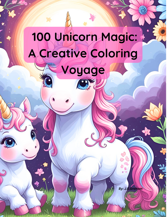 🦄 100 Unicorn Magic: A Creative Coloring Voyage (Digital PDF Edition)